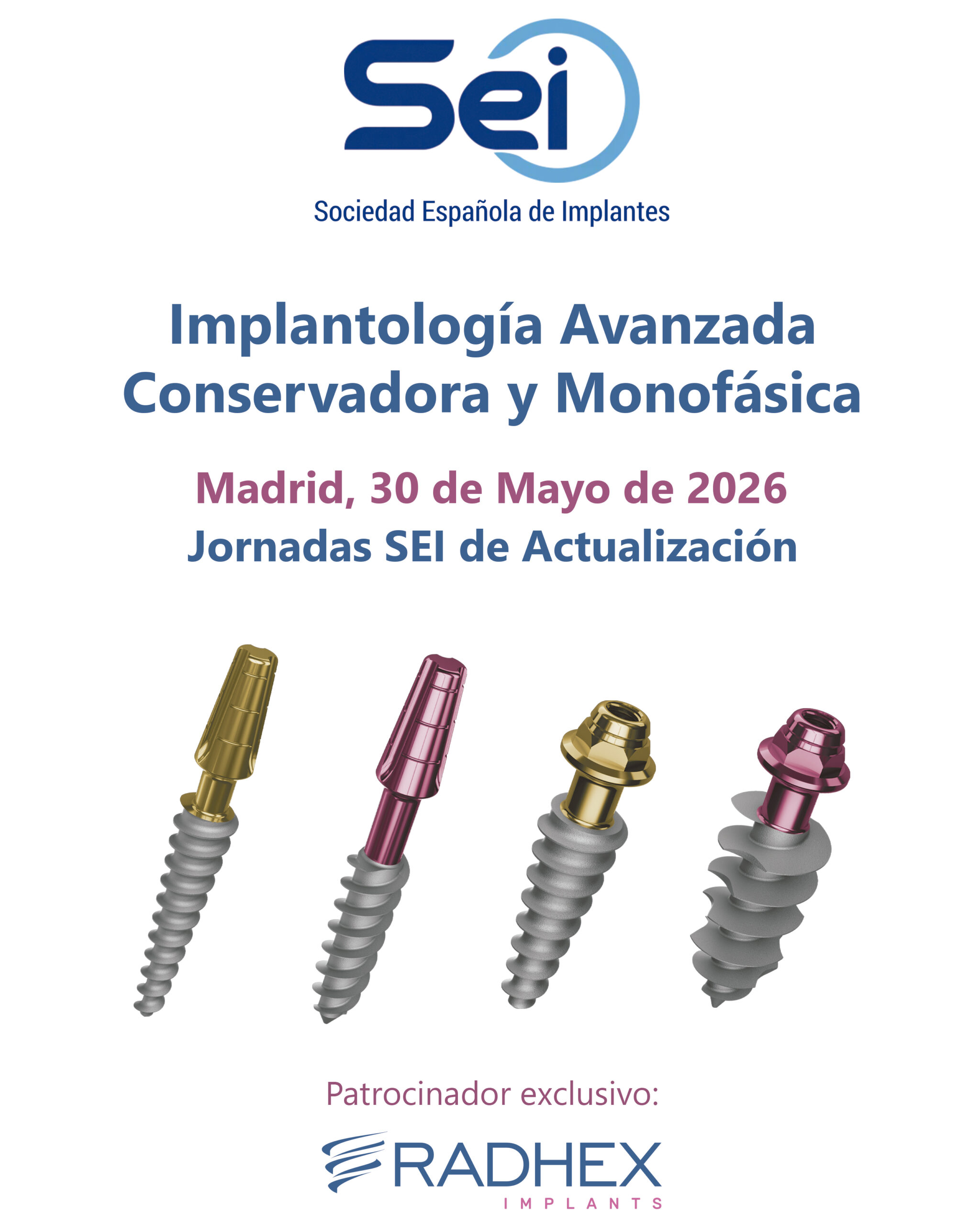 Implantología Avanzada, Conservadora y Monofásica