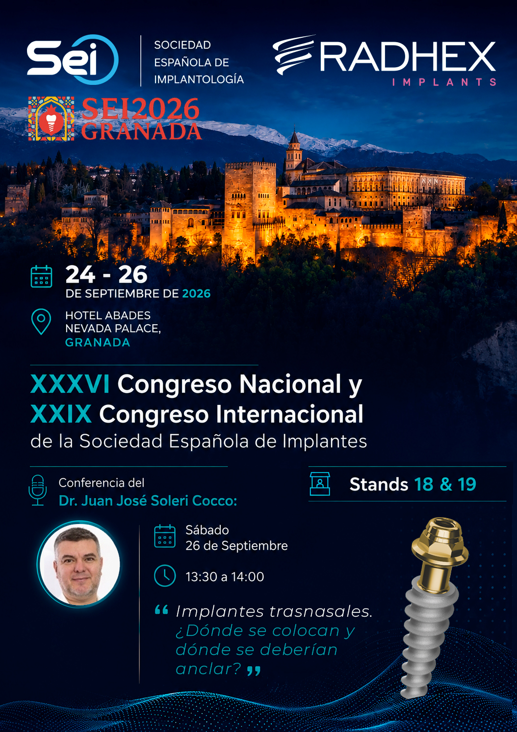 XXXVI Congreso Nacional y XXIX Congreso Internacional de la Sociedad Española de Implantes.